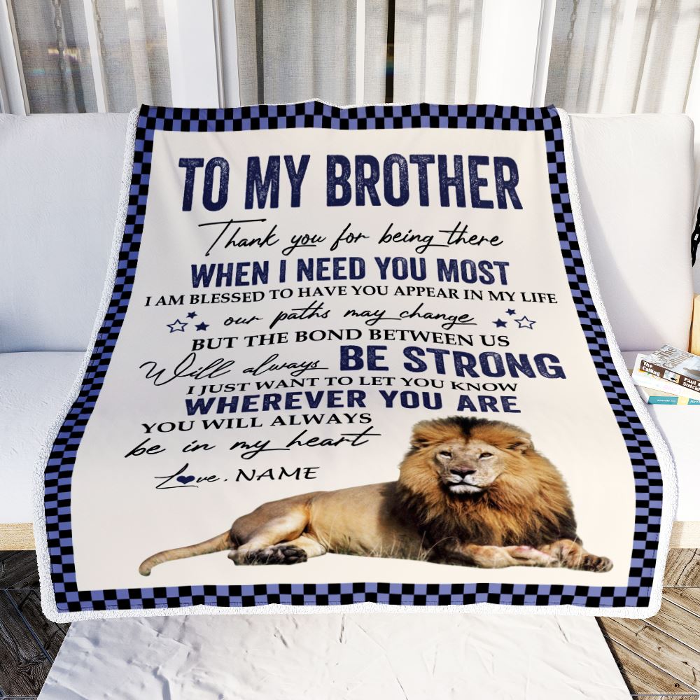 Personalized To My Brother Blanket From Sister Thank You For Being There Lion Big Brother Birthday Graduation Christmas Customized Bed Fleece Throw Blanket | siriusteestore