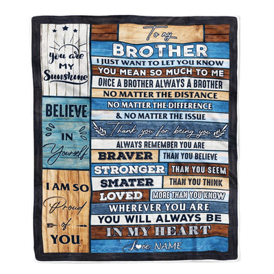 Personalized To My Brother Blanket From Sister Wood You Will Always Be In My Heart Brother Birthday Christmas Graduation Customized Bed Fleece Throw Blanket | siriusteestore