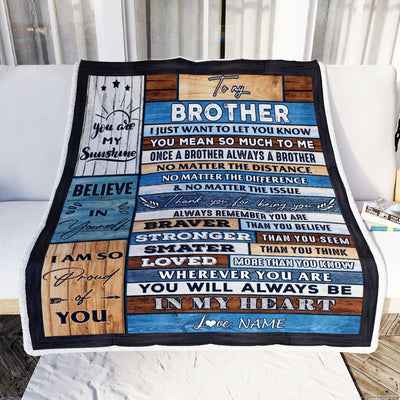 Personalized To My Brother Blanket From Sister Wood You Will Always Be In My Heart Brother Birthday Christmas Graduation Customized Bed Fleece Throw Blanket | siriusteestore