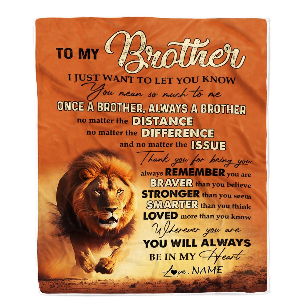 Personalized To My Brother Blanket From Sister You Always In My Heart Lion Brother Birthday Graduation Christmas Customized Bed Fleece Blanket | siriusteestore