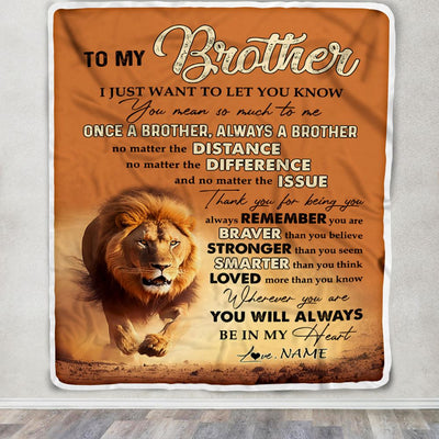 Personalized To My Brother Blanket From Sister You Always In My Heart Lion Brother Birthday Graduation Christmas Customized Bed Fleece Blanket | siriusteestore