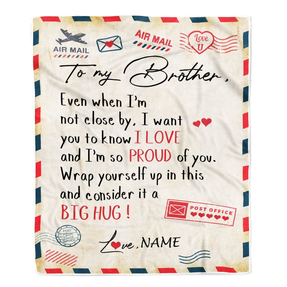 Personalized To My Brother Blanket from Sister Proud Of You Air Mail Letter Brother Birthday Graduation Christmas Gift Customized Bed Fleece Throw Blanket | siriusteestore