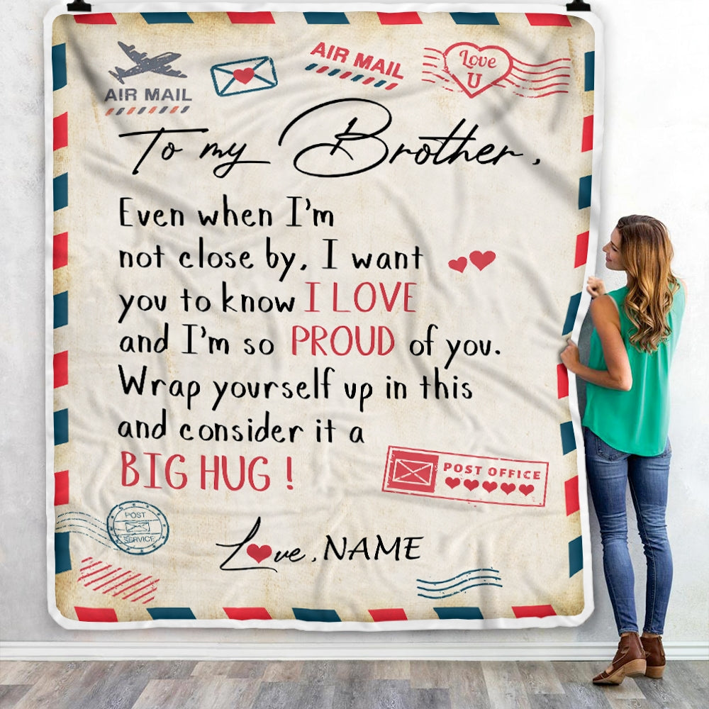 Personalized To My Brother Blanket from Sister Proud Of You Air Mail Letter Brother Birthday Graduation Christmas Gift Customized Bed Fleece Throw Blanket | siriusteestore