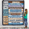 Personalized To My Brother Blanket from Sister You Will Always Be In My Heart Brother Birthday Thanksgiving Christmas Customized Fleece Throw Blanket | siriusteestore