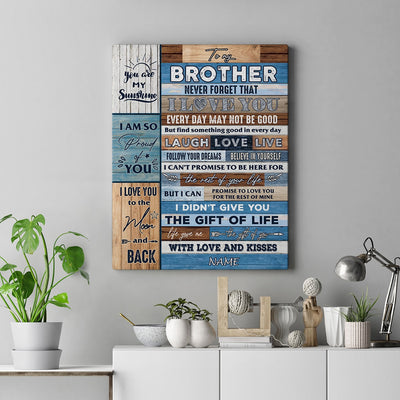 Personalized To My Brother Canvas From Sister I Love You Wood Brother Birthday Christmas Thanksgiving Graduation Custom Wall Art Print Home Decor Framed Canvas | siriusteestore