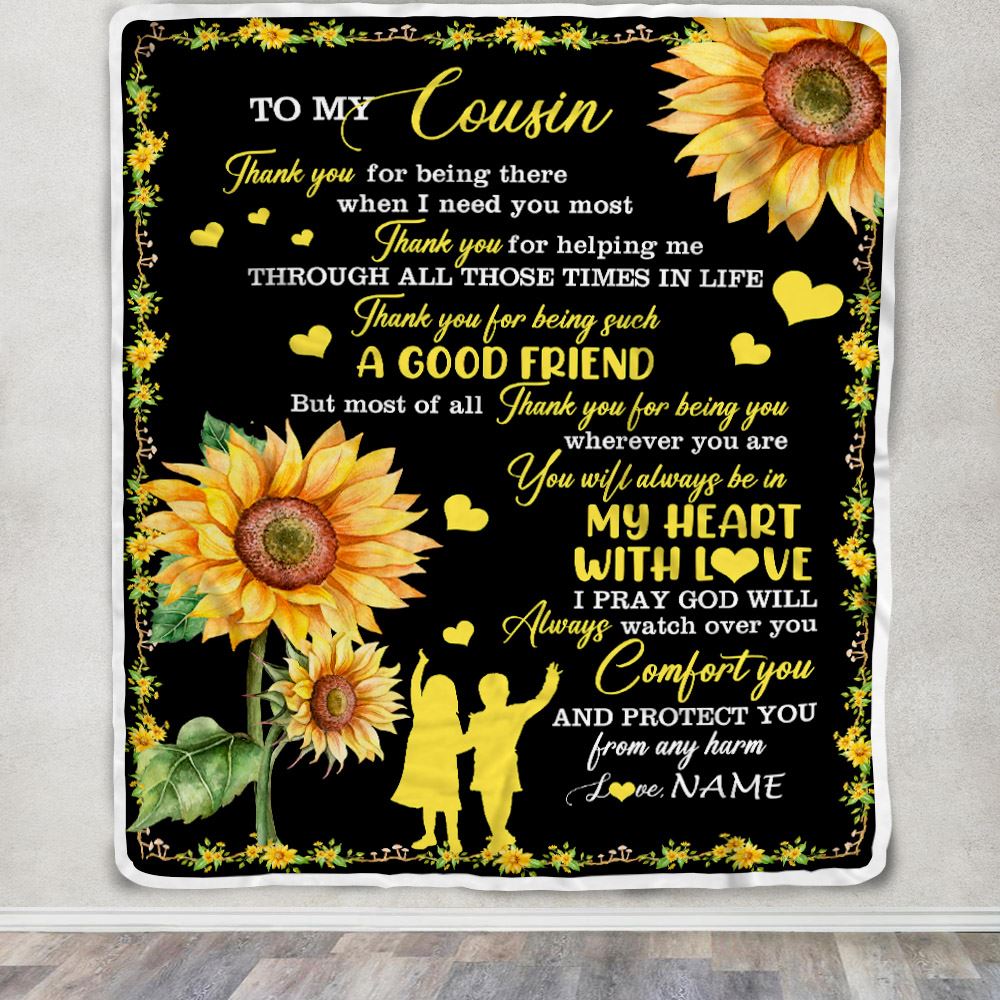 Personalized To My Cousin Blanket From Family A Good Friend Sunflower Cousin Birthday Graduation Christmas Customized Bed Fleece Throw Blanket | siriusteestore