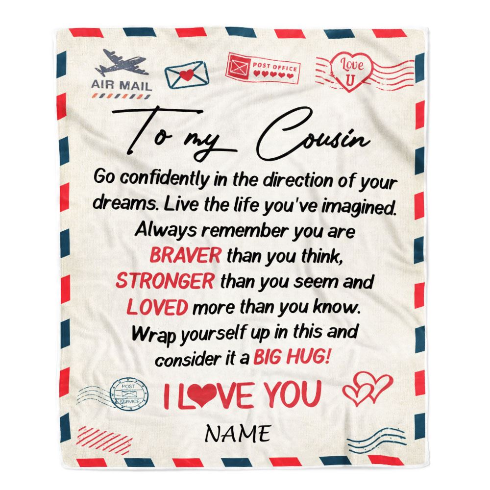Personalized To My Cousin Blanket From Family  Air Mail Letter Confidently I Love You Cousin Birthday Graduation Christmas Customized Fleece Throw Blanket | siriusteestore
