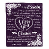 Personalized To My Cousin Blanket From Family I Wish You The Strength Daughter Cousin Birthday Graduation Christmas Customized Bed Fleece Throw Blanket | siriusteestore