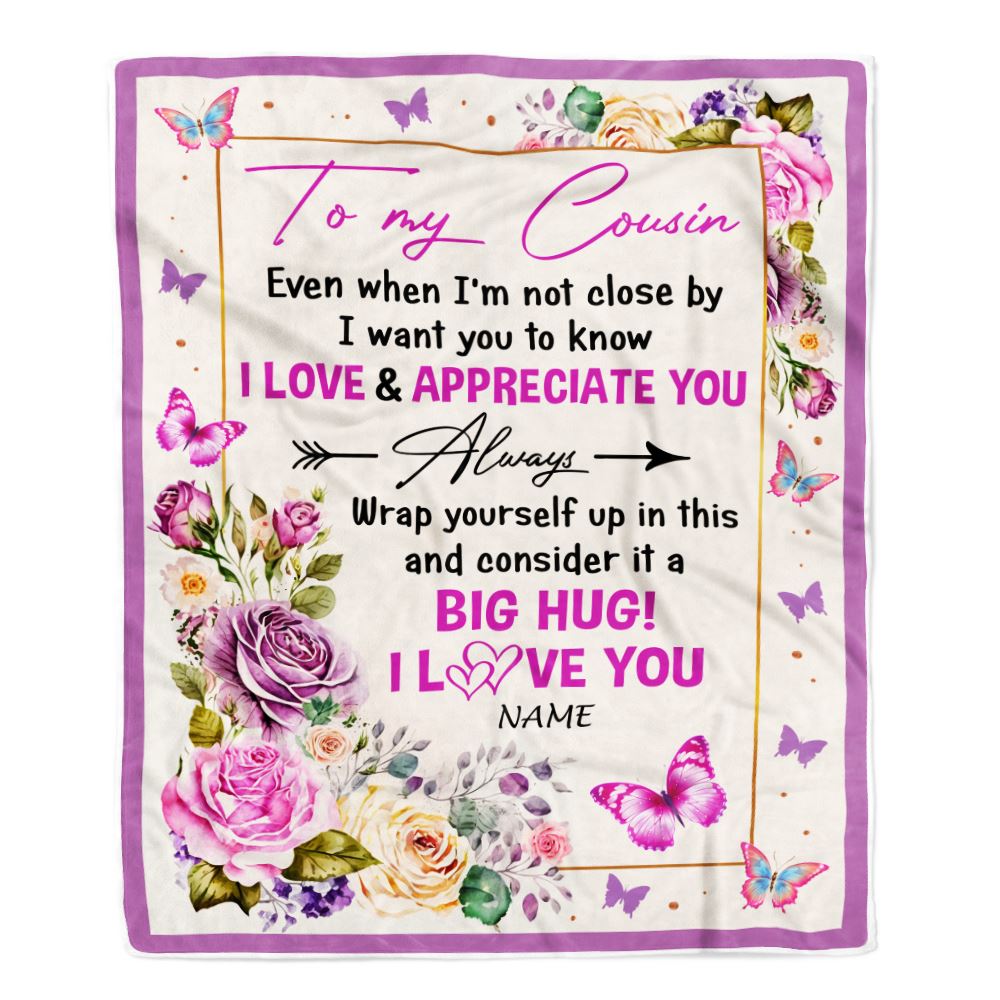 Personalized To My Cousin Blanket From Family It A Big Hug Butterfly Rose Cousin Birthday Thanksgiving Christmas Customized Fleece Throw Blanket | siriusteestore