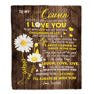 Personalized To My Cousin Blanket From Family Never Forget I Love You Daisy Cousin Birthday Graduation Christmas Customized Bed Fleece Throw Blanket | siriusteestore