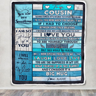 Personalized To My Cousin Blanket From Family Wood Laugh Love Live Big Hug Cousin Birthday Graduation Christmas Customized Bed Fleece Throw Blanket | siriusteestore
