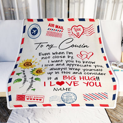 Personalized To My Cousin Blanket Love Big Hug Air Mail Letter Sunflower Cousin Birthday Christmas Thanksgiving Graduation Customized Fleece Throw Blanket | siriusteestore