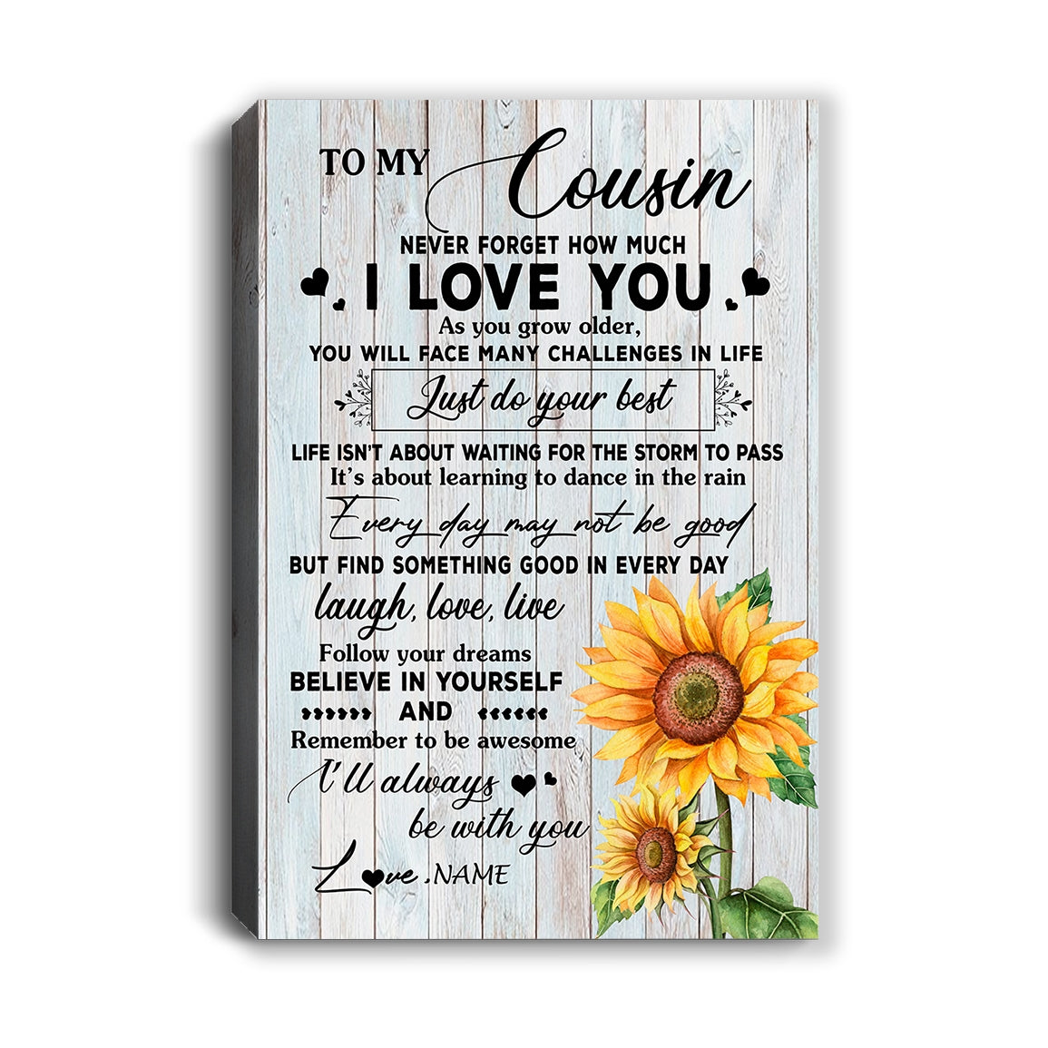 Personalized To My Cousin Canvas Family Sunflower Wood Laugh Love Live Cousin Birthday Graduation Christmas Custom Wall Art Print Home Decor Framed Canvas | siriusteestore