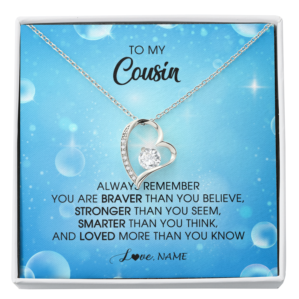 Forever Love Necklace | Personalized To My Cousin Necklace From Family Always Remember You Are Braver Cousin Pendant Jewelry Birthday Graduation Christmas Customized Message Card | siriusteestore