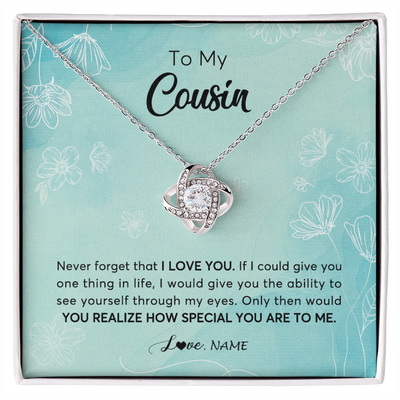 Love Knot Necklace | Personalized To My Cousin Necklace From Family Flower Never Forget I Love You Cousin Jewelry Graduation Birthday Christmas Customized Gift Box Message Card | siriusteestore