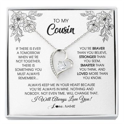 Forever Love Necklace | Personalized To My Cousin Necklace From Family You're Braver Stronger Smarter Cousin Birthday Christmas Customized Jewelry Gift Box Message Card | siriusteestore
