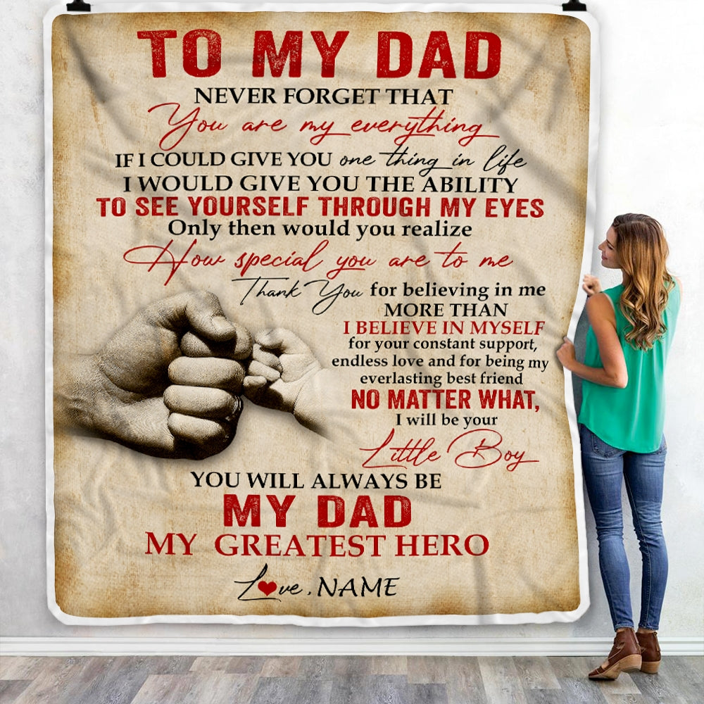 Personalized To My Dad Blanket from Son Never Forget That You are My Everything Dad Father's Day Birthday Thanksgiving Christmas Customized Fleece Blanket | siriusteestore