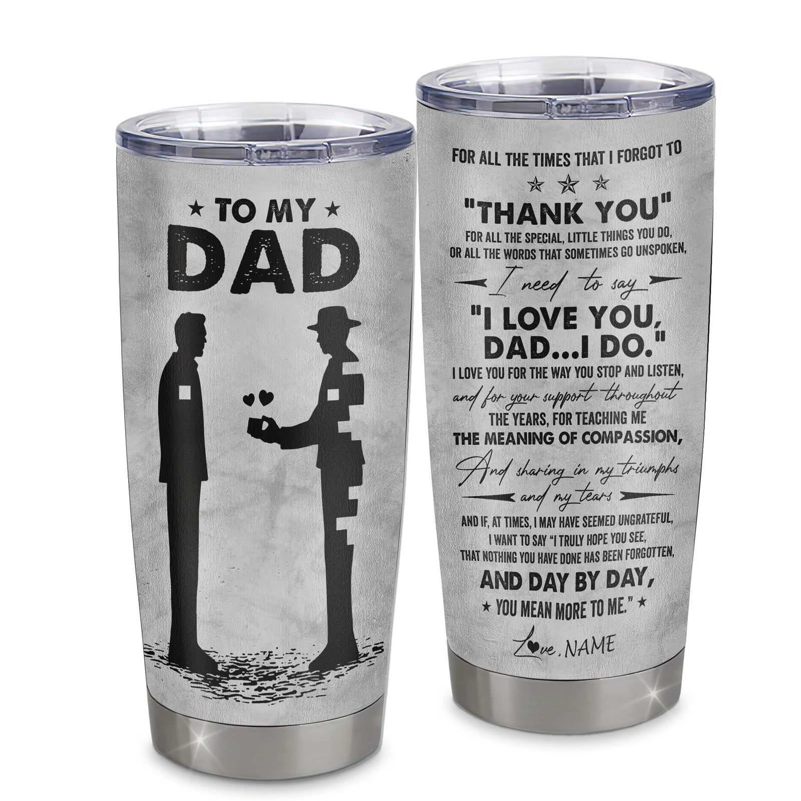 Personalized To My Dad From Son Stainless Steel Tumbler Cup Thank You Father And Son Dad Fathers Day Birthday Christmas Travel Mug | siriusteestore