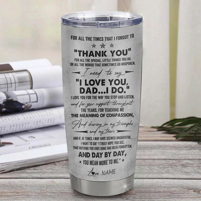 Personalized To My Dad From Son Stainless Steel Tumbler Cup Thank You Father And Son Dad Fathers Day Birthday Christmas Travel Mug | siriusteestore