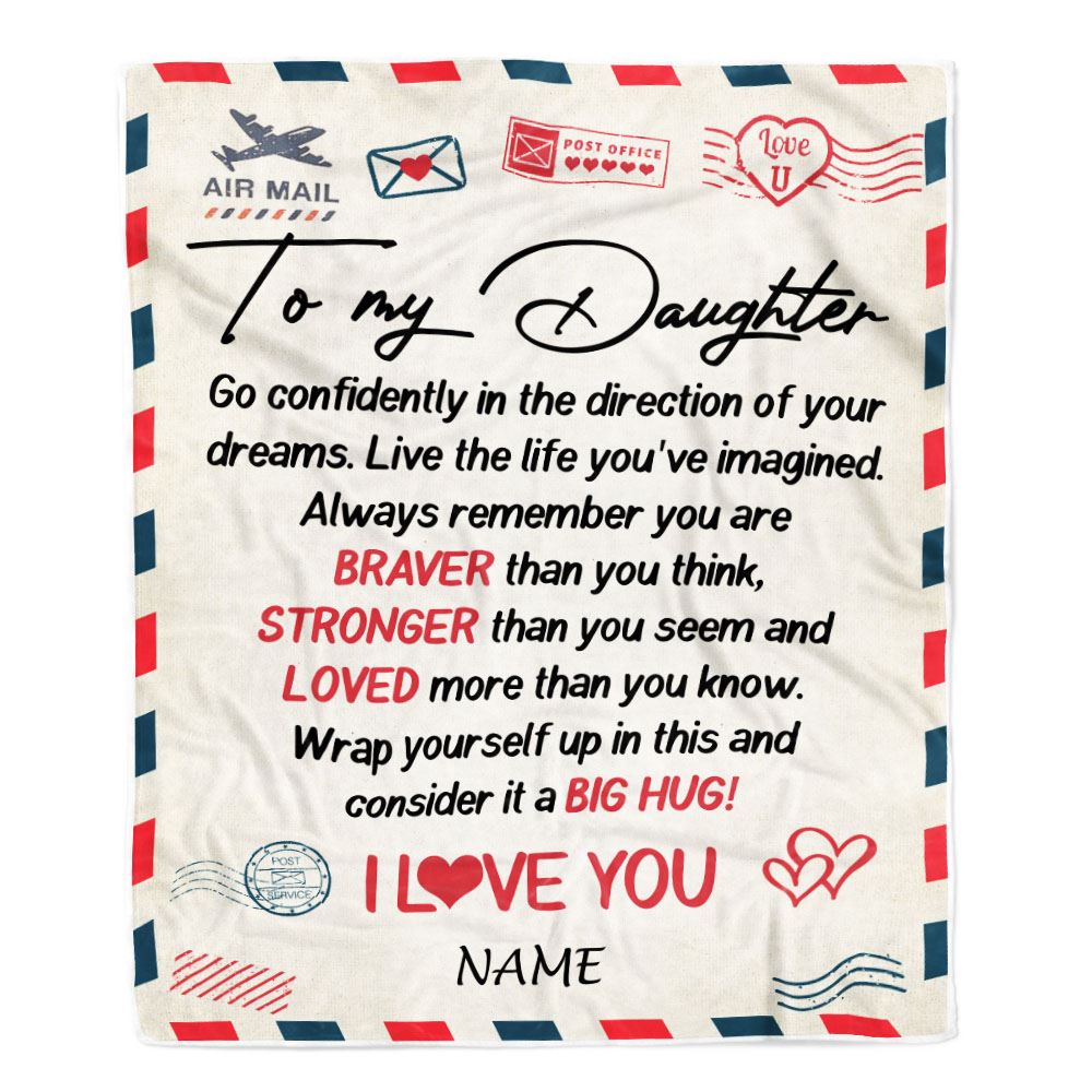 Personalized To My Daughter Blanket From Mom Dad Air Mail Letter Confidently I Love You Daughter Birthday Graduation Christmas Customized Fleece Throw Blanket | siriusteestore