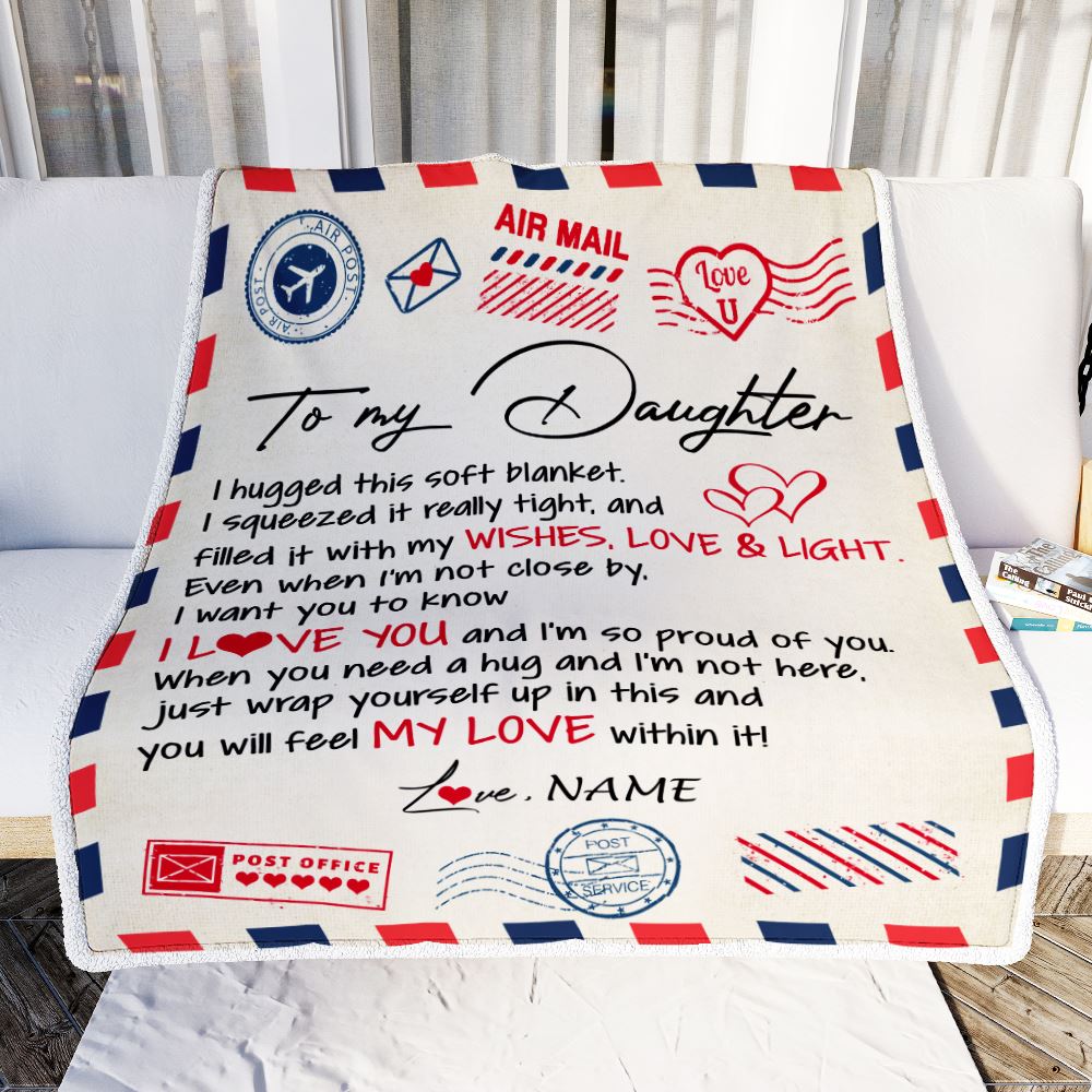 Personalized To My Daughter Blanket From Mom Dad Air Mail Letter I Love You Daughter Birthday Graduation Christmas Customized Fleece Throw Blanket | siriusteestore