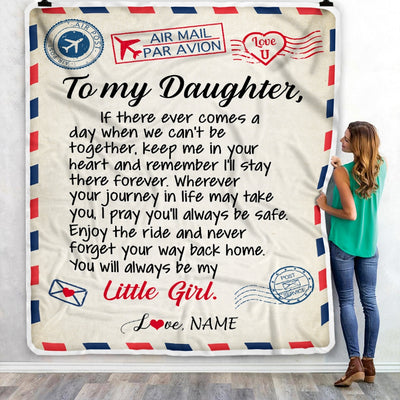 Personalized To My Daughter Blanket From Mom Dad Air Mail Letter Little Girl Daughter Birthday Christmas Gift Customized Bed Quilt Fleece Throw Blanket | siriusteestore