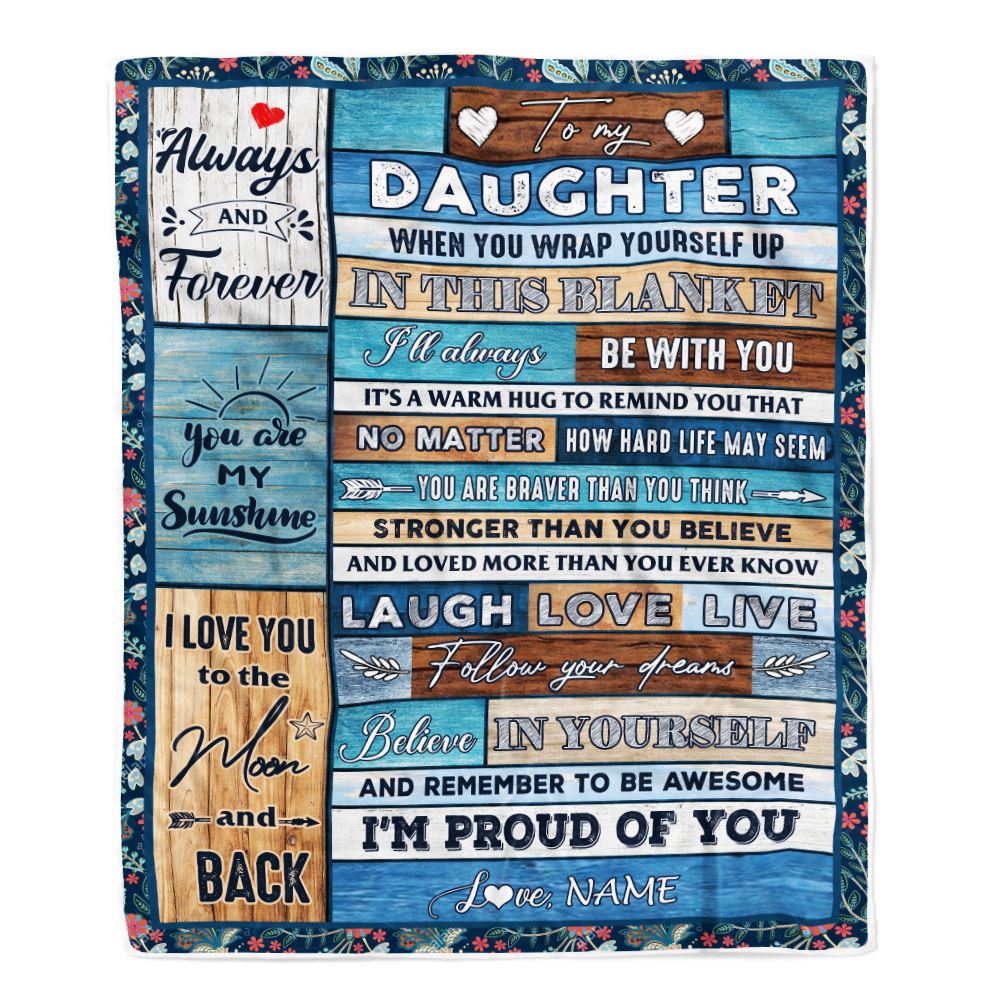 Personalized To My Daughter Blanket From Mom Dad Believe in Yourself Wood Daughter Birthday Graduation Christmas Customized Bed Quilt Fleece Throw Blanket | siriusteestore