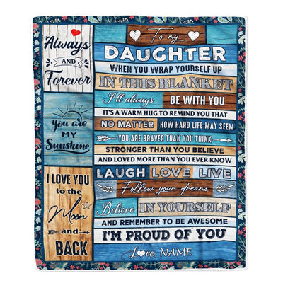 Personalized To My Daughter Blanket From Mom Dad Believe in Yourself Wood Daughter Birthday Graduation Christmas Customized Bed Quilt Fleece Throw Blanket | siriusteestore