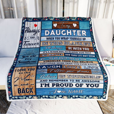 Personalized To My Daughter Blanket From Mom Dad Believe in Yourself Wood Daughter Birthday Graduation Christmas Customized Bed Quilt Fleece Throw Blanket | siriusteestore