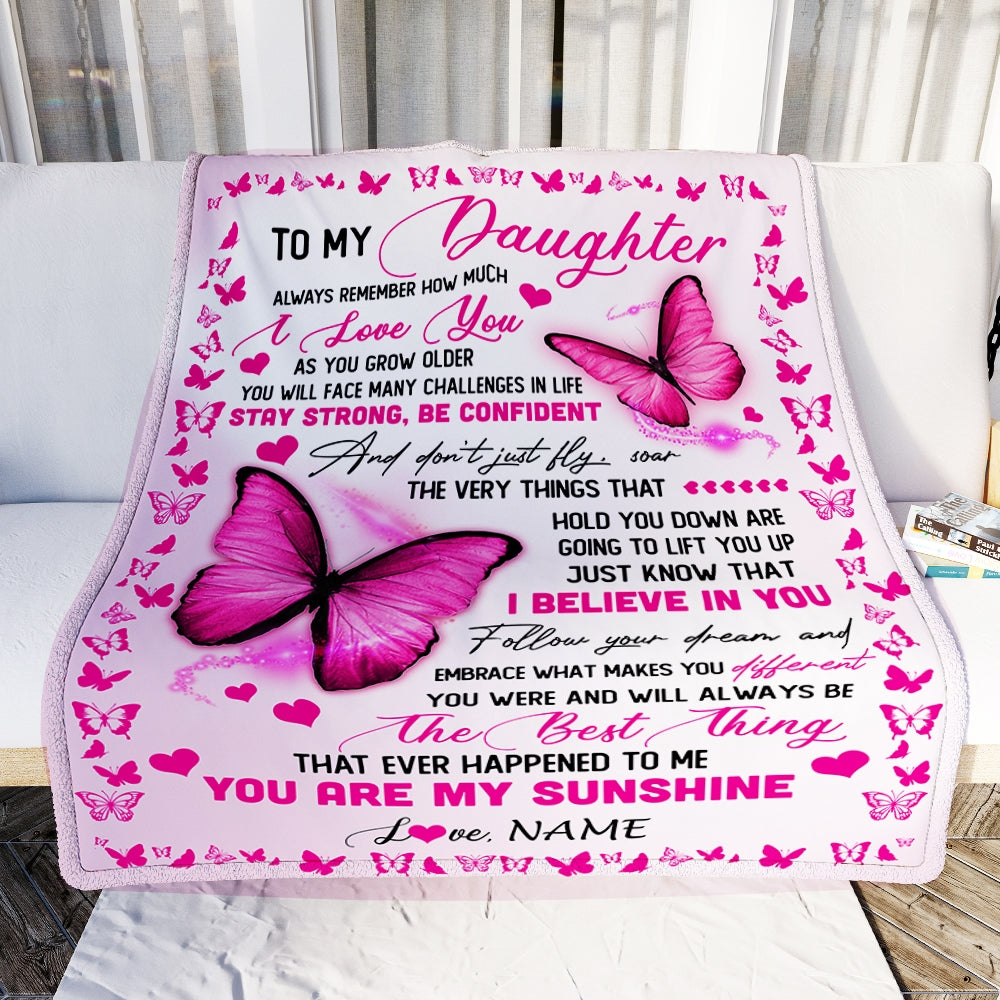 Personalized To My Daughter Blanket From Mom Dad Butterfly Always Remember How Much I Love You Daughter Birthday Christmas Fleece Blanket | siriusteestore