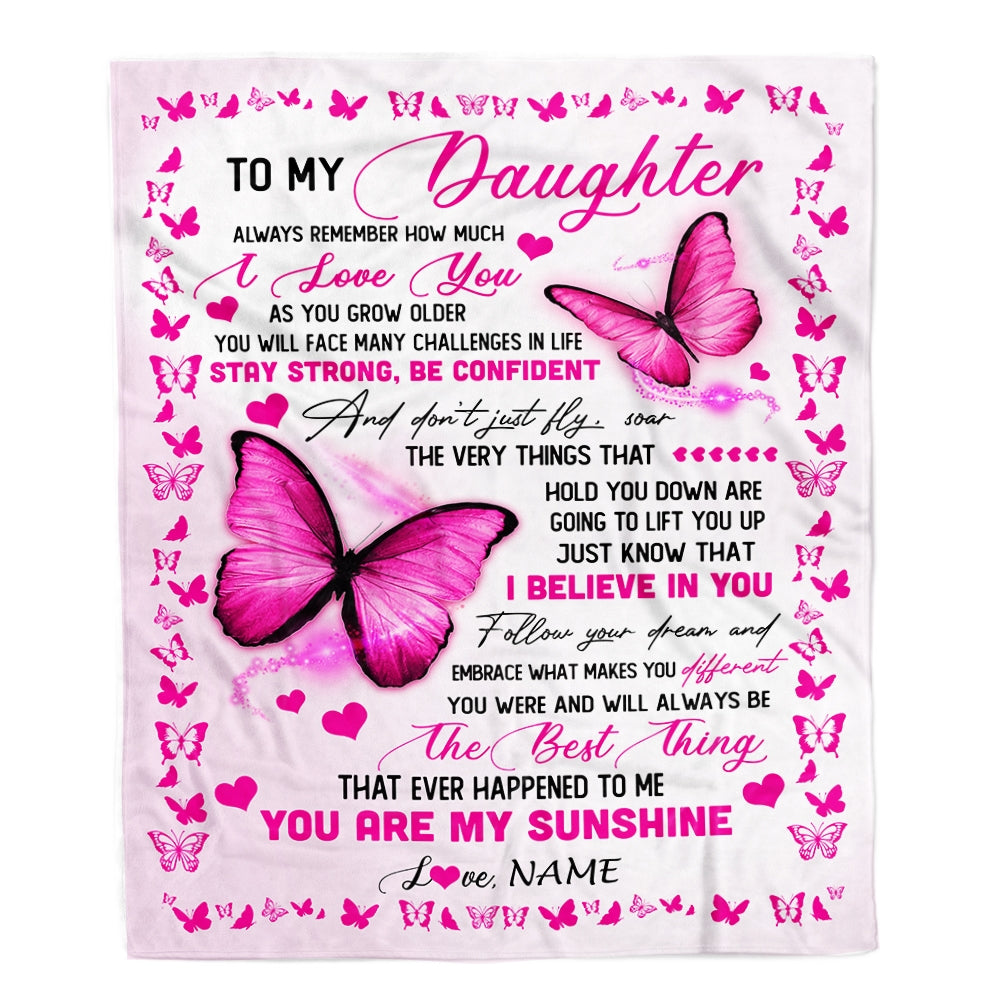Personalized To My Daughter Blanket From Mom Dad Butterfly Always Remember How Much I Love You Daughter Birthday Christmas Fleece Blanket | siriusteestore