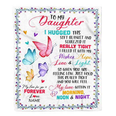 Personalized To My Daughter Blanket From Mom Dad Butterfly I Huggest This Soft Blanket Daughter Birthday Graduation Christmas Bed Quilt Fleece Throw Blanket | siriusteestore