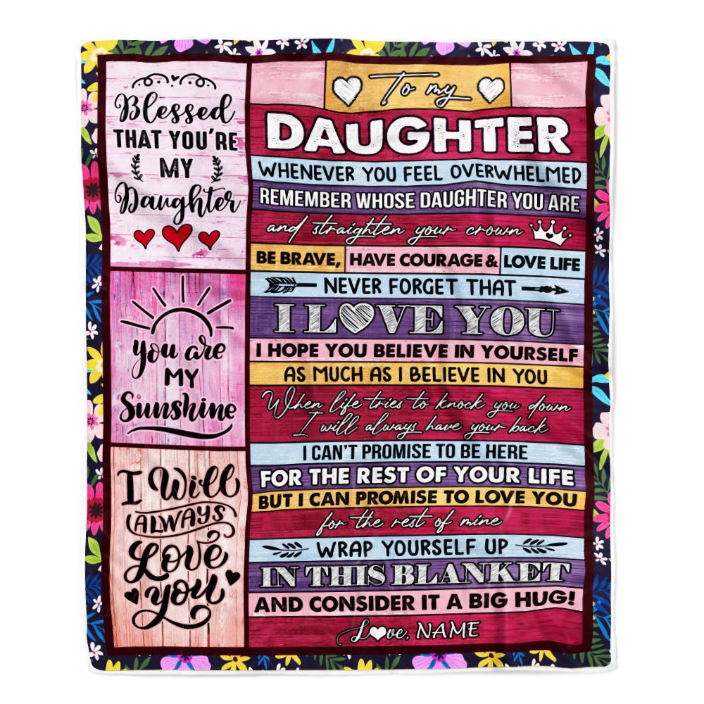Personalized To My Daughter Blanket From Mom Dad Father Wood Be Brave Have Courage Love Life Daughter Birthday Graduation Christmas Customized Fleece Blanket | siriusteestore