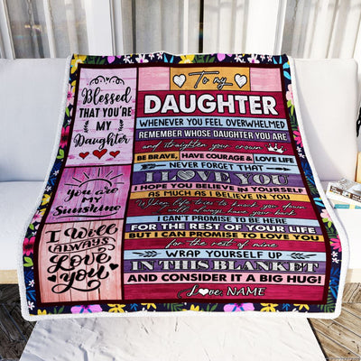 Personalized To My Daughter Blanket From Mom Dad Father Wood Be Brave Have Courage Love Life Daughter Birthday Graduation Christmas Customized Fleece Blanket | siriusteestore