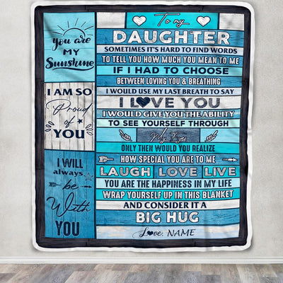 Personalized To My Daughter Blanket From Mom Dad Father Wood Laugh Love Live Big Hug Daughter Birthday Graduation Christmas Customized Bed Fleece Blanket | siriusteestore