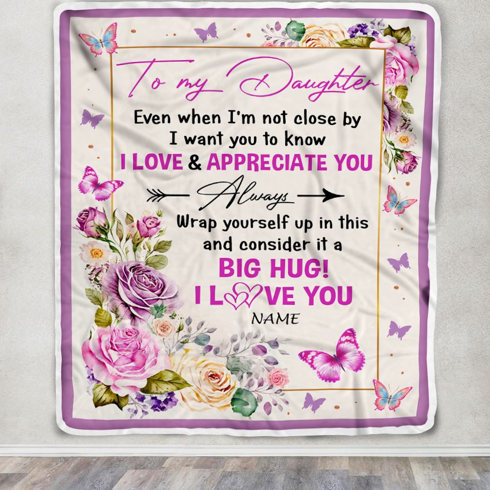 Personalized To My Daughter Blanket From Mom Dad It A Big Hug Butterfly Rose Daughter Birthday Thanksgiving Christmas Customized Fleece Throw Blanket | siriusteestore