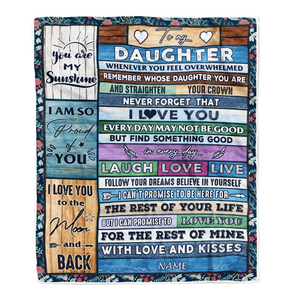Personalized To My Daughter Blanket From Mom Dad Mother Wood Whenever You Feel Overwhelmed Daughter Birthday Graduation Christmas Customized Fleece Blanket | siriusteestore