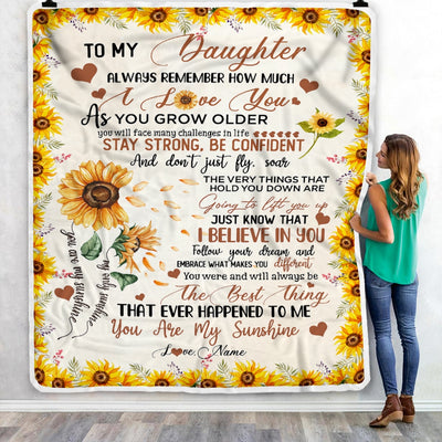 Personalized To My Daughter Blanket From Mom Dad Sunflower Always Remember How Much I Love You Daughter Birthday Christmas Fleece Blanket | siriusteestore