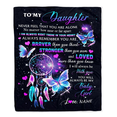 Personalized To My Daughter Blanket From Mom Mother Dad Butterfly Braver Stronger Loved Daughter Birthday Graduation Christmas Customized Fleece Throw Blanket | siriusteestore