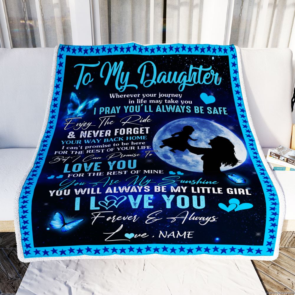 Personalized To My Daughter Blanket From Mom Mother Wherever Your Journey My Little Girl Daughter Birthday Graduation Christmas Customized Fleece Blanket | siriusteestore