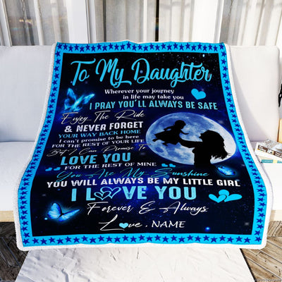 Personalized To My Daughter Blanket From Mom Mother Wherever Your Journey My Little Girl Daughter Birthday Graduation Christmas Customized Fleece Blanket | siriusteestore