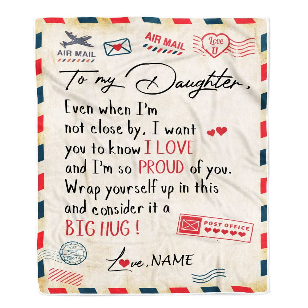 Personalized To My Daughter Blanket from Mom Dad Proud Of You Air Mail Letter Daughter Birthday Christmas Gift Customized Bed Quilt Fleece Throw Blanket | siriusteestore