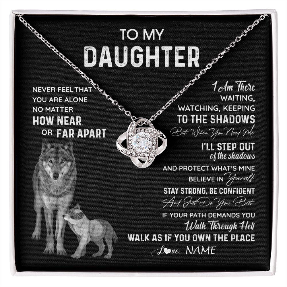 Love Knot Necklace | Personalized To My Daughter Necklace From Dad Mom Mother Never Feel You Are Alone Wolf Daughter Birthday Graduation Christmas Customized Gift Box Message Card | siriusteestore