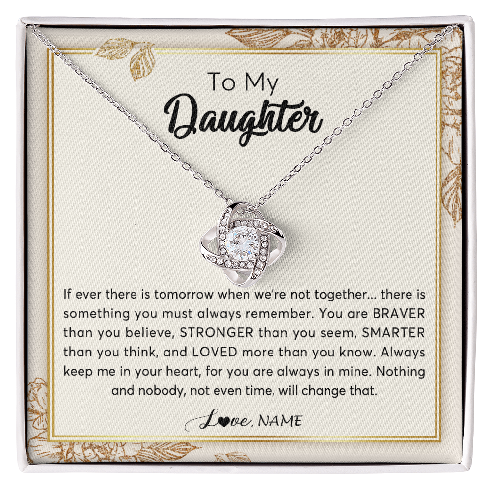 Love Knot Necklace | Personalized To My Daughter Necklace From Mom Dad Braver Stronger Smarter Loved Daughter Jewelry Birthday Christmas Customized Gift Box Message Card | siriusteestore