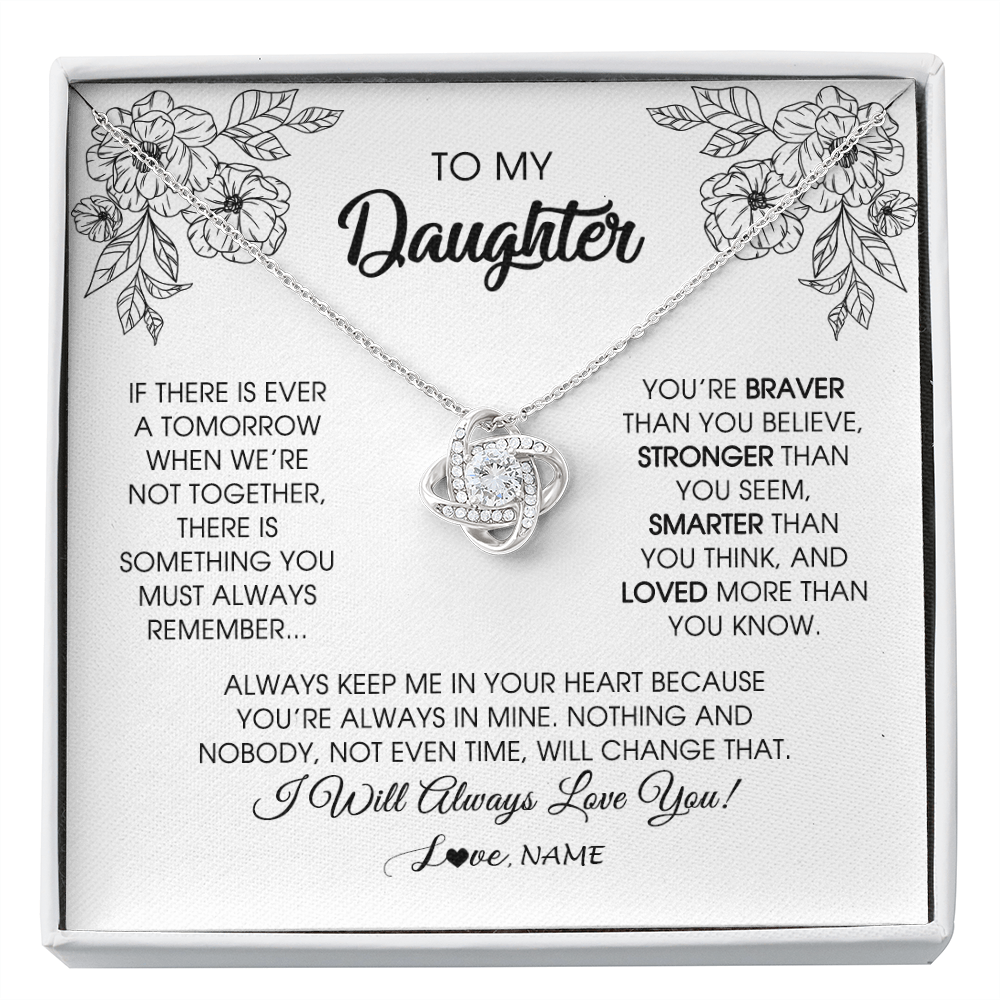Love Knot Necklace | Personalized To My Daughter Necklace From Mom Dad Father You're Braver Stronger Smarter Daughter Birthday Christmas Customized Jewelry Gift Box Message Card | siriusteestore