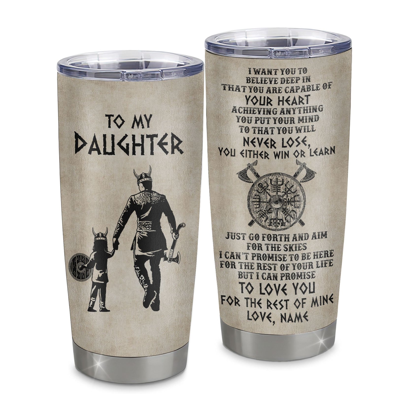 Personalized To My Daughter Tumbler From Dad Father Stainless Steel Cup You Will Never Lose Viking Daughter Birthday Graduation Christmas Travel Mug | siriusteestore