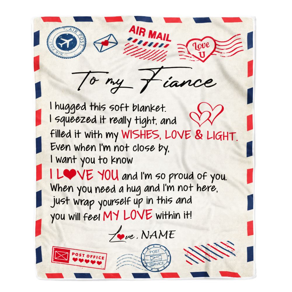 Personalized To My Fiance Blanket Air Mail Letter I Love You Fiance For Him Birthday Anniversary Valentines Day Christmas Fleece Throw Blanket | siriusteestore