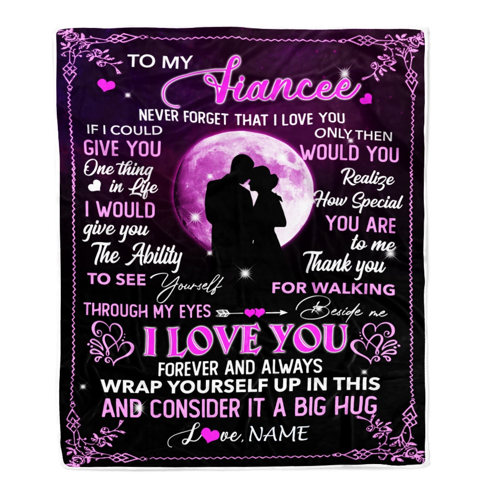 Personalized To My Fiancee Blanket From Fiance I Love You Forever And Always Fiancee Birthday Valentine Christmas Wedding Anniversary Customized Fleece Blanket | siriusteestore