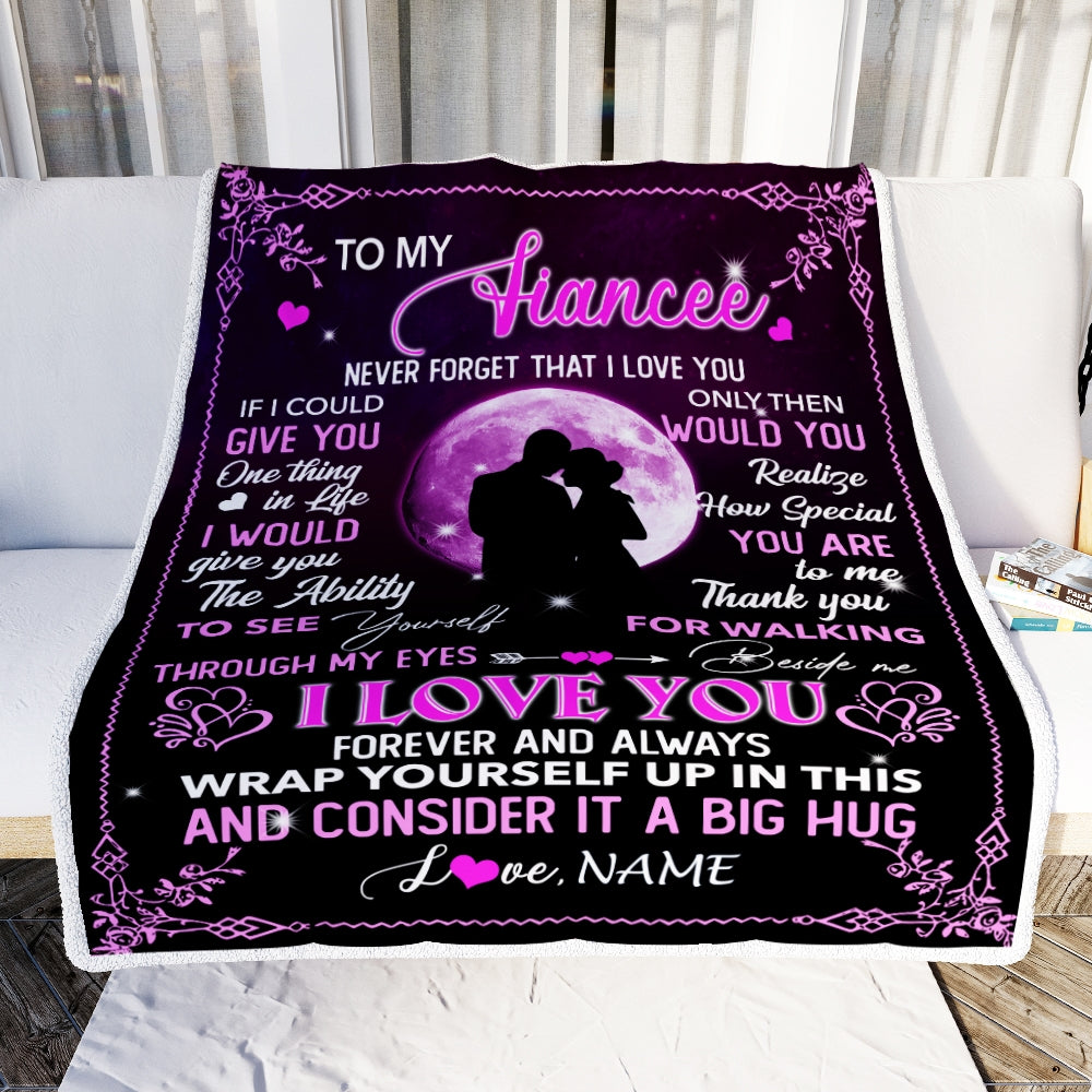 Personalized To My Fiancee Blanket From Fiance I Love You Forever And Always Fiancee Birthday Valentine Christmas Wedding Anniversary Customized Fleece Blanket | siriusteestore