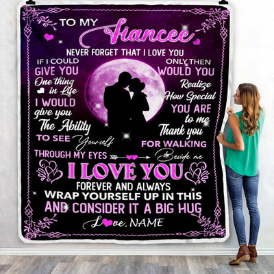 Personalized To My Fiancee Blanket From Fiance I Love You Forever And Always Fiancee Birthday Valentine Christmas Wedding Anniversary Customized Fleece Blanket | siriusteestore